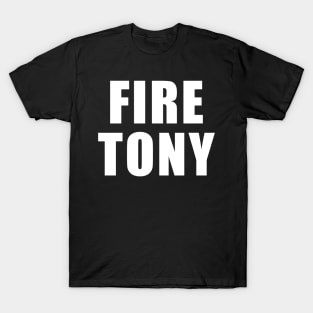 Fire Tony Chicago Baseball Funny Humor T-Shirt